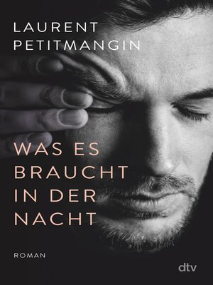 cover image of Was es braucht in der Nacht